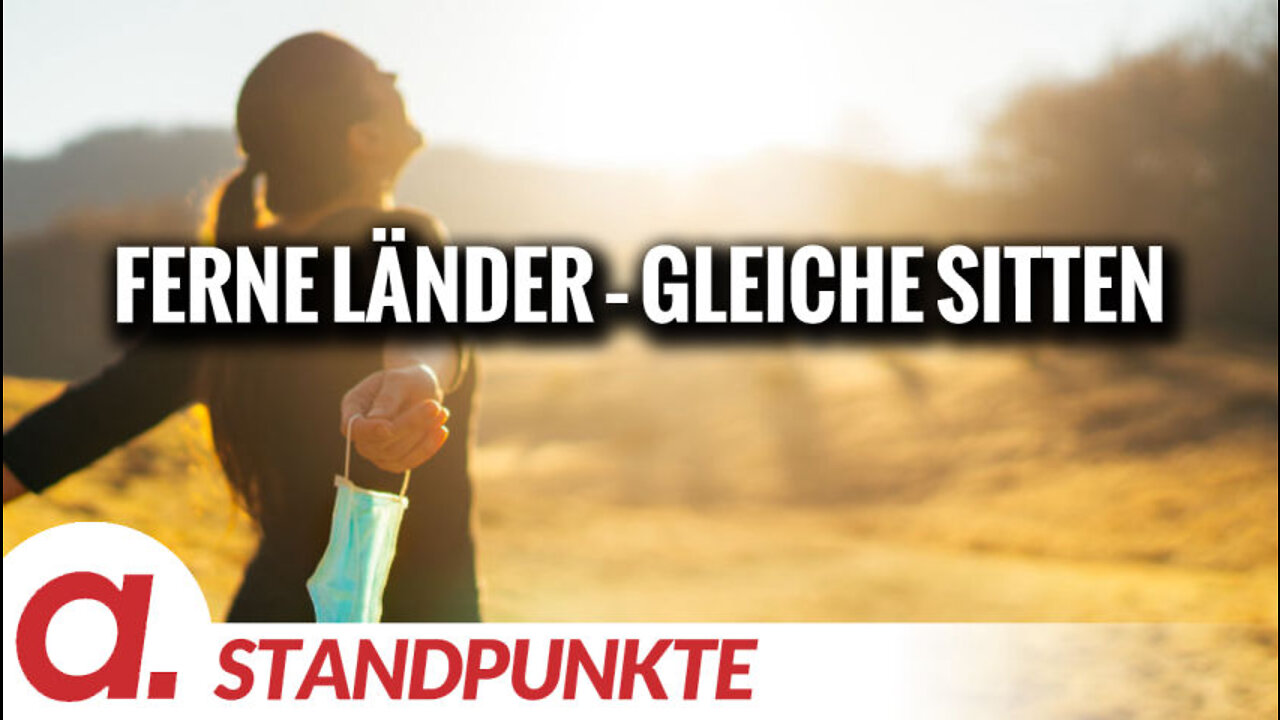 Ferne Länder – gleiche Sitten | Von Peter Frey