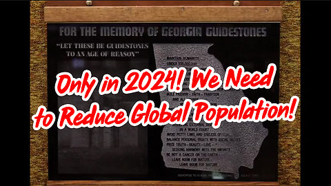 Only in 2024! We Need to Reduce Global Population!