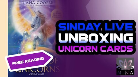 SINDAY LIVE- UNBOXING -The Magic of Unicorns Oracle Cards -FREE Card Pulls - Just LIKE & SHARE video