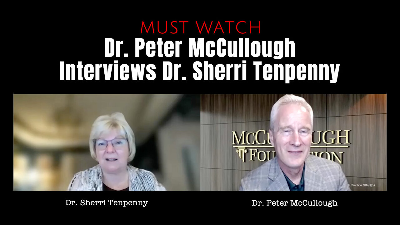 Dr. Peter McCullough Interviews Dr. Sherri Tenpenny (Includes Seasoned Advice On Childhood Vaccines)