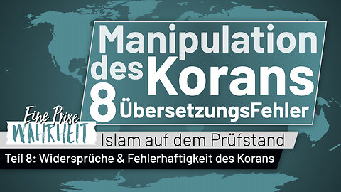 Mängel des Korans, Teil 8: Fehler bei den Übersetzungen | Islam