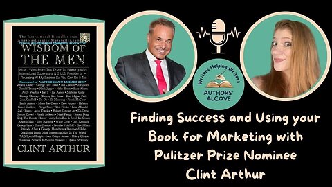 Strategy for Book Marketing with Pulitzer Prize Nominee Clint Arthur