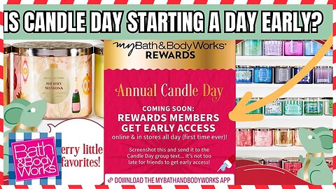 Bath & Body Works | IS CANDLE DAY STARTING A DAY EARLY? Candle Day New Details #bathandbodyworks