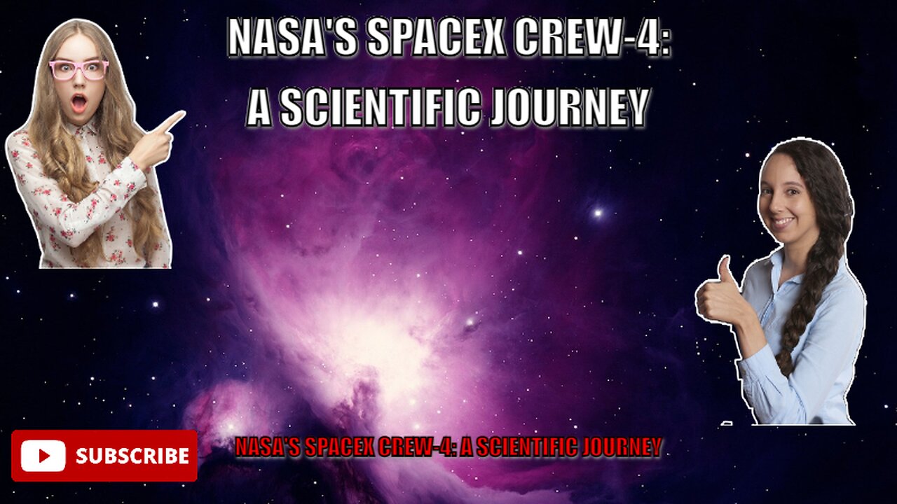 NASA's SpaceX Crew-4: A Scientific Journey