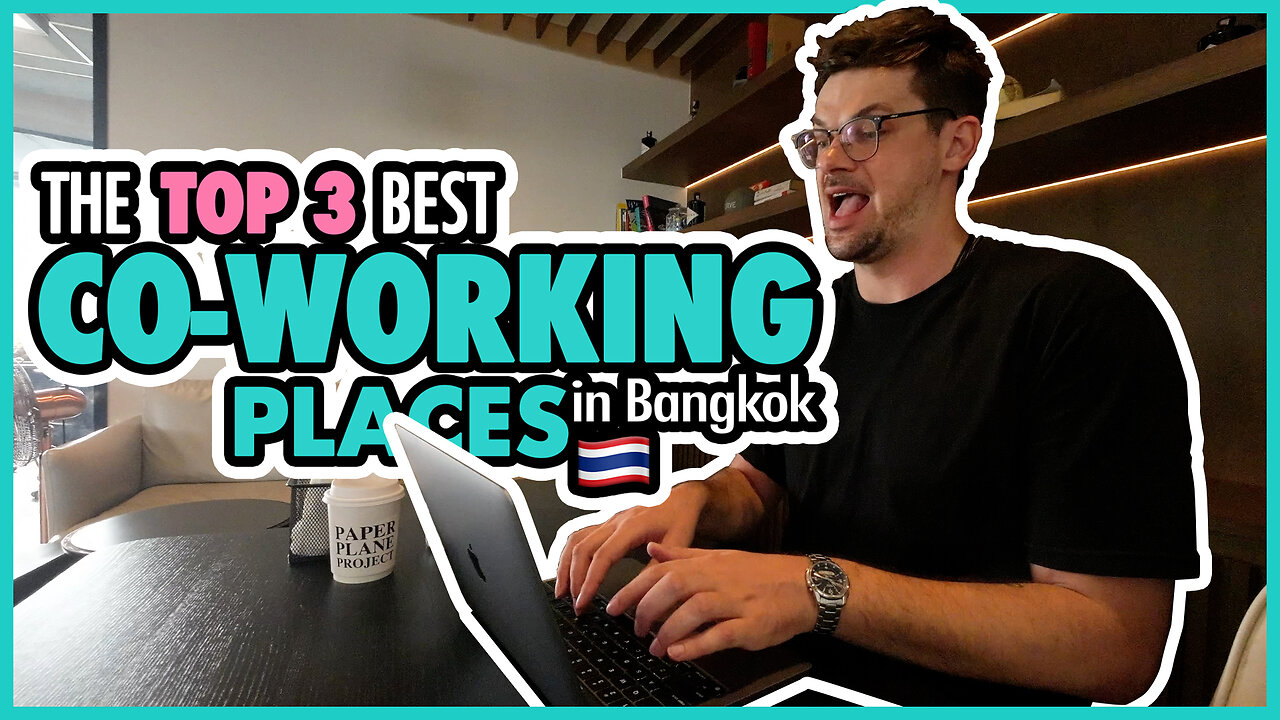 Best COWORKING SPACE 👨🏻‍💻 in Bangkok, Thailand