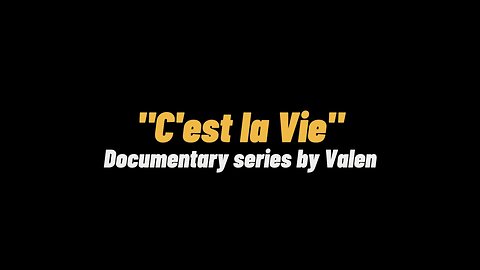 "C'est la Vie" episode 1