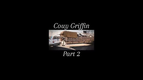 Couy Griffin Chronicles Part 2