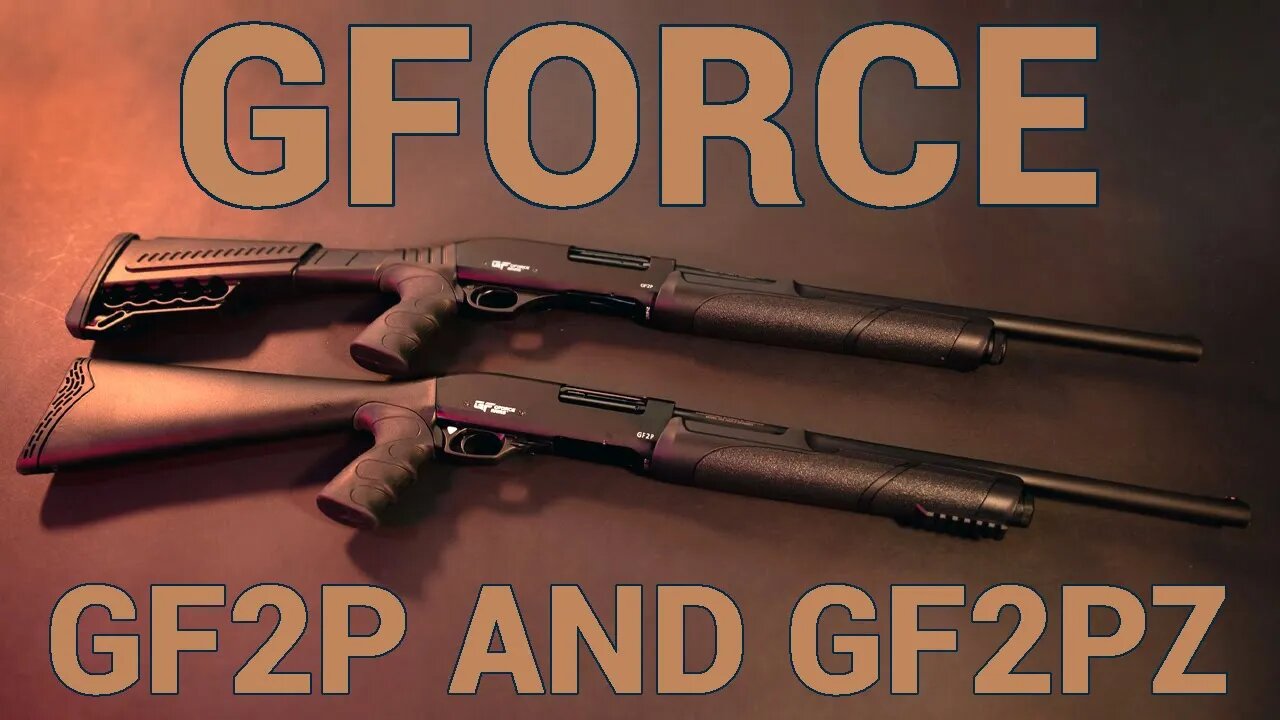 GForce Shotguns: GF2P and GF2PZ are Budget Friendly Workhorses