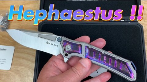 Maxace Hephaestus !! Nothing short of AWESOMENESS !!! 😱😱😱