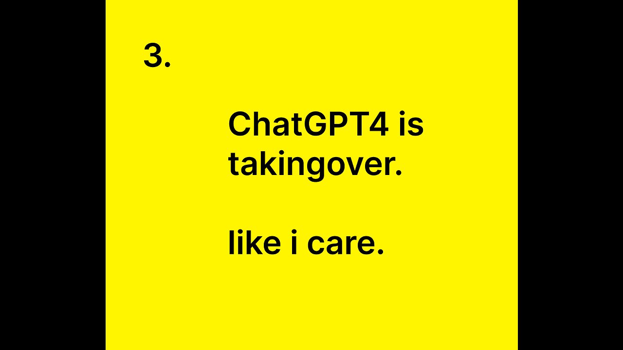 3. ChatGPT4 Takeover {myopinion} march16 7:27am