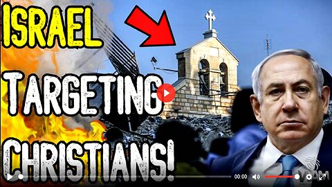 ISRAEL TARGETS CHRISTIANS! - Bombs World's 3rd OLDEST Church! - WW3 Agenda Continues!