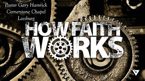 How Faith Works