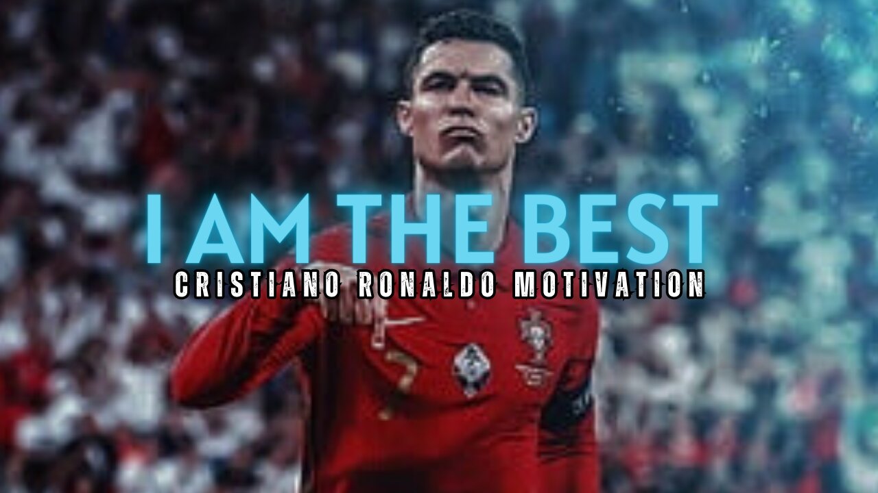 In my Mind I'm Always the best - Cristiano Ronaldo