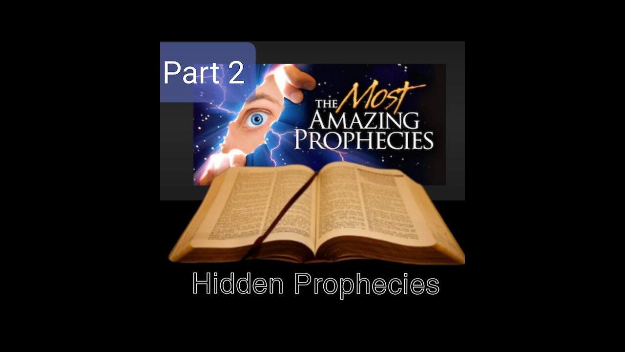 Hidden Bible Prophecies Part 2