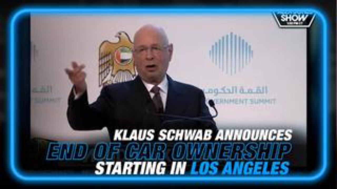 Klaus Schwab Announces The End of Car Ownership Starting in Los Angeles