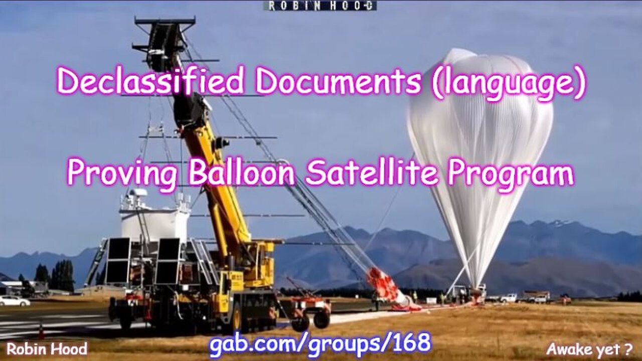 Declassified Documents Proving Balloon Satellite Program (language)