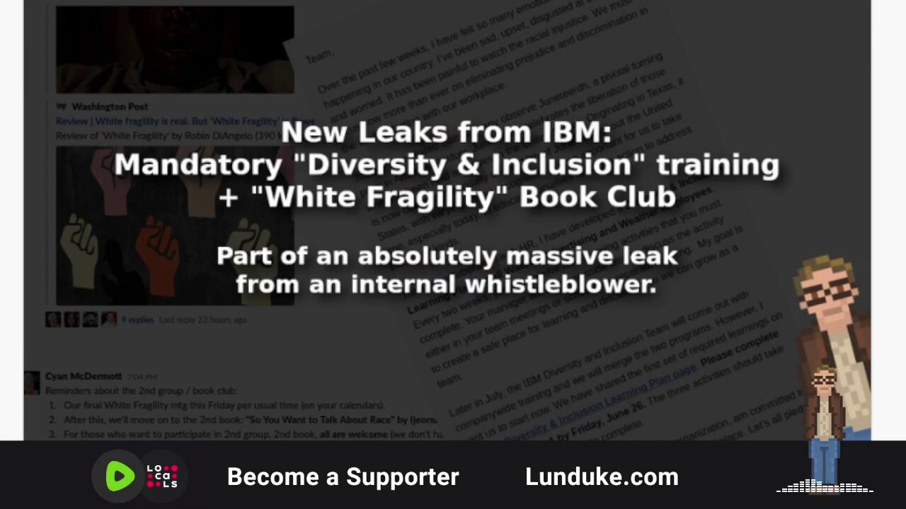 IBM Leak Reveals: Mandatory "Diversity" training, & "White Fragility" Book Club