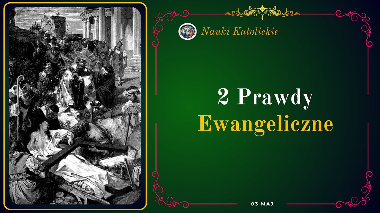 2 Prawdy Ewangeliczne | Maj 03