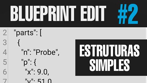 Estruturas simples | #2 | Blueprint Edit: Tutorial | Spaceflight Simulator