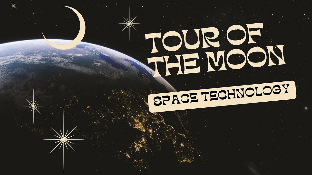 Tour of the Moon