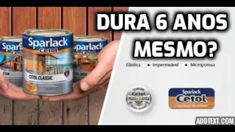 Verniz Sparlack Cetol Exterior Dura 6 anos Mesmo? Teste de Durabilidade