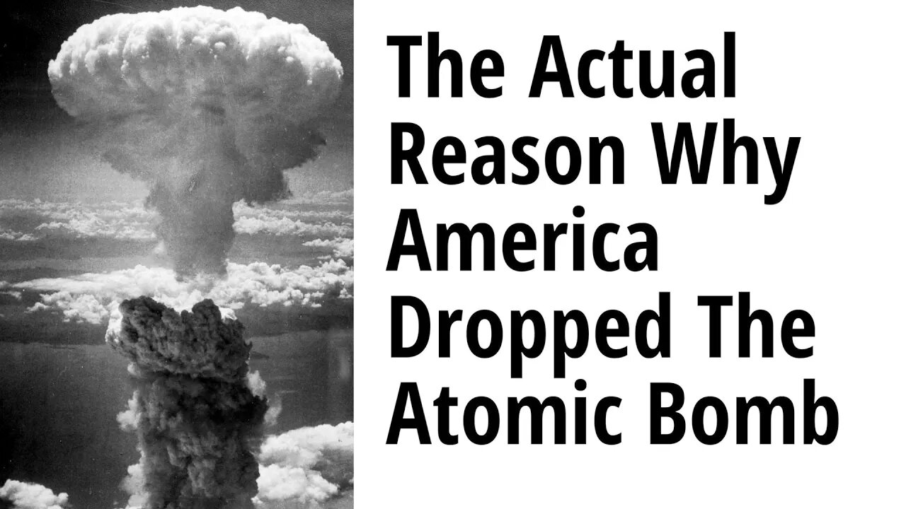 The Actual Reason Why America Dropped 2 Atomic Bombs on Japan - Part 2 with Prof. Kuznick