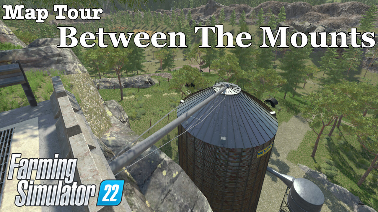 Map Tour | Between The Mounts | Farming Simulator 22