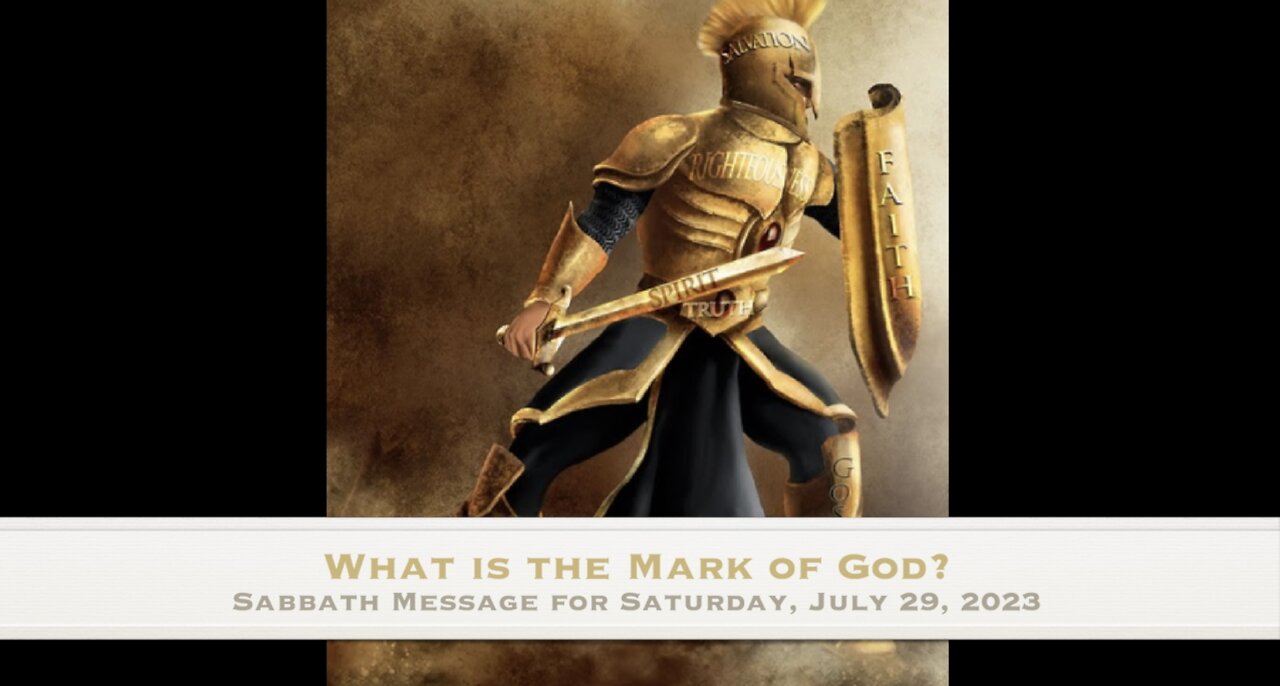 What Is the Mark of God?: Sabbath Message 7/29/2023