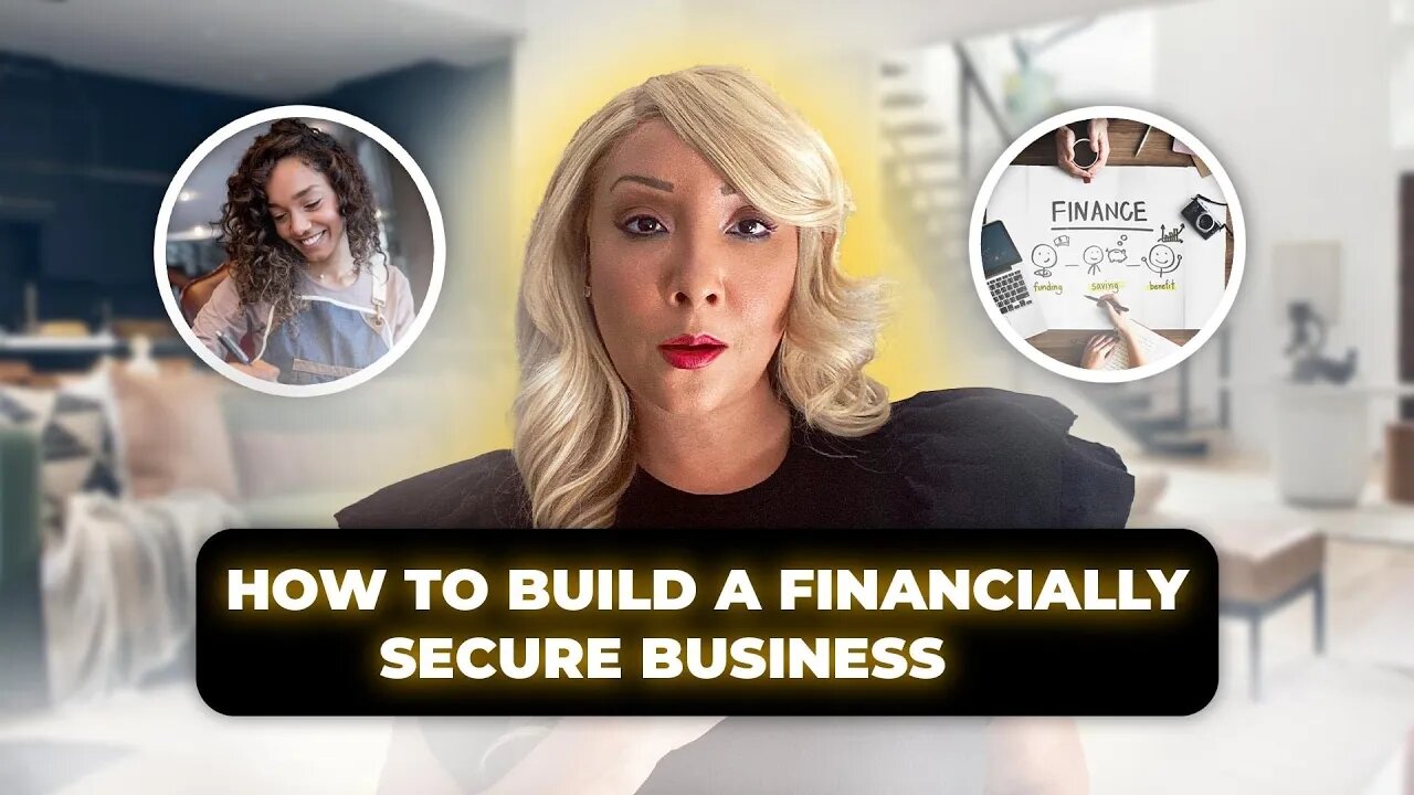 How To Build A Financially Secured Business