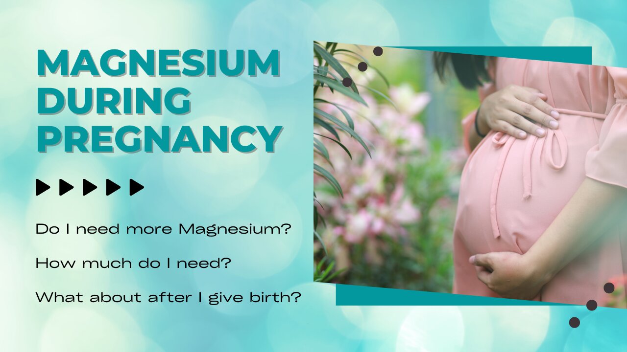 Magnesium During Pregnancy