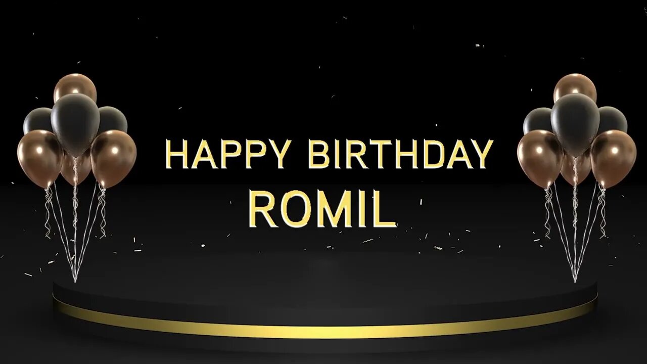 Wish you a very Happy Birthday Romil