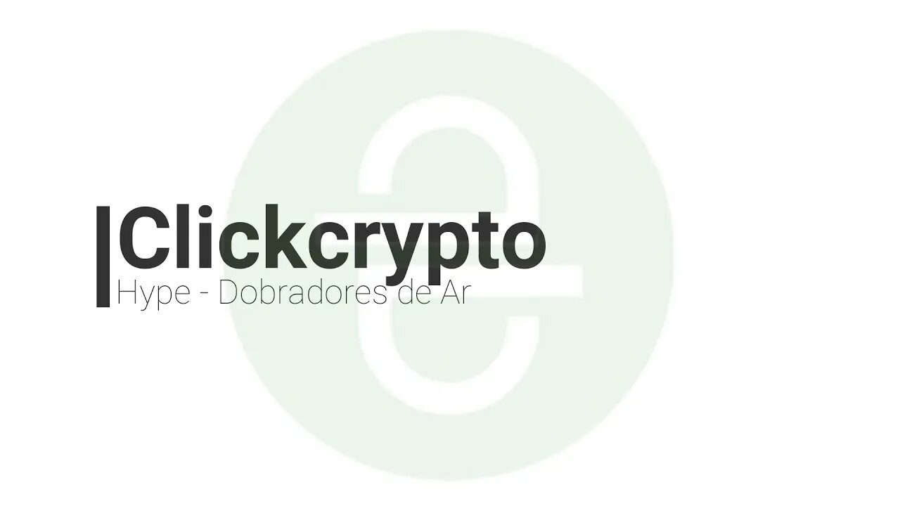Hype - ClickCrypto - Saiu hoje 06/10/2021