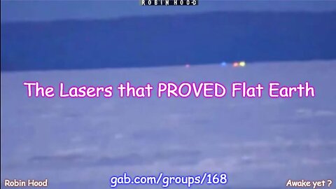 The Lasers that PROVED Flat Earth