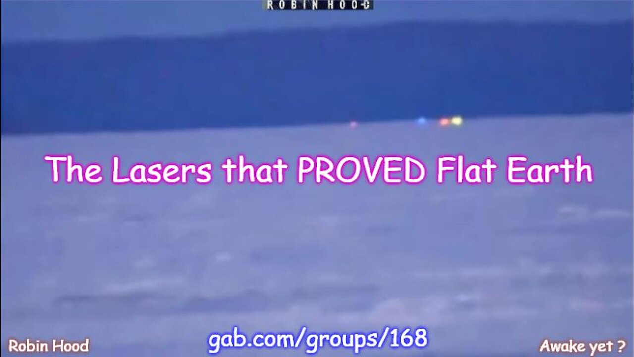 The Lasers that PROVED Flat Earth