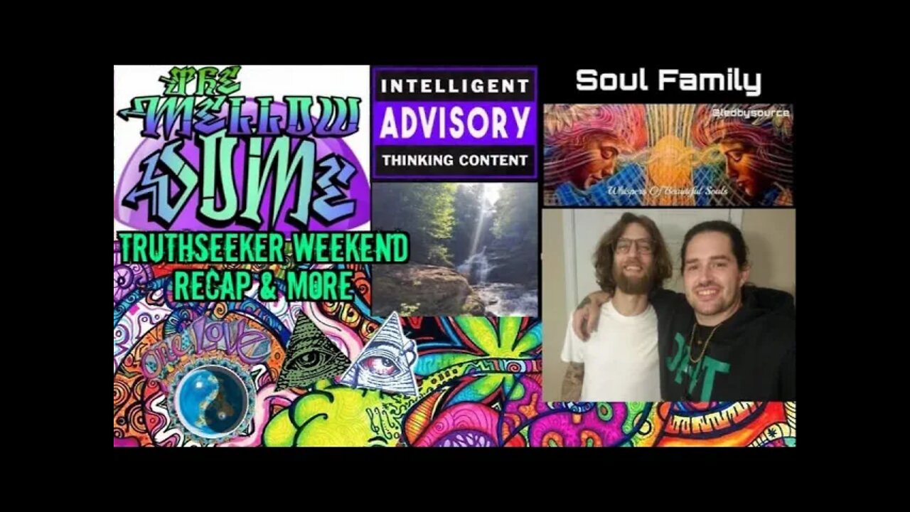 The MellowDome! #59 TruthSeeker Weekend Recap & More!