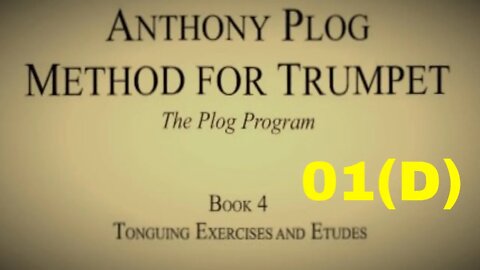 Anthony Plog - Method for Trumpet - Book 4 Single Tongue Exercises 01(d)