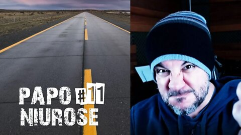 Niurose | Finais e Recomeços | #PapoNiurose11