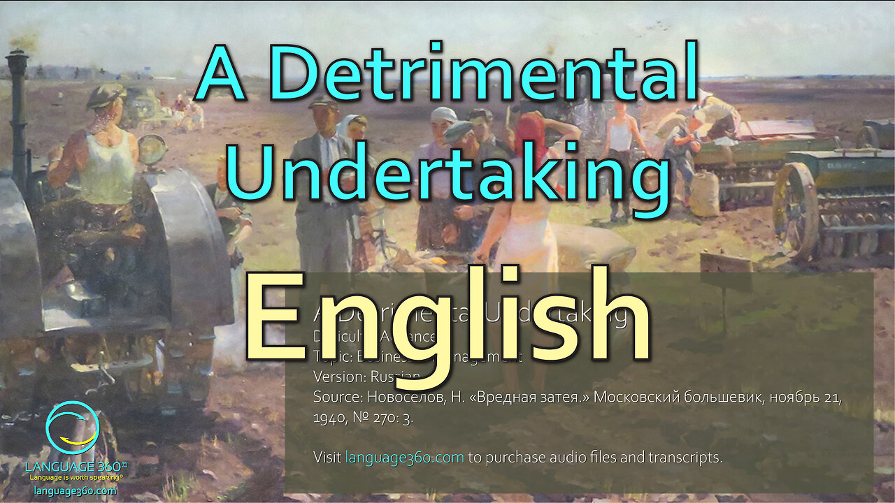 A Detrimental Undertaking: English