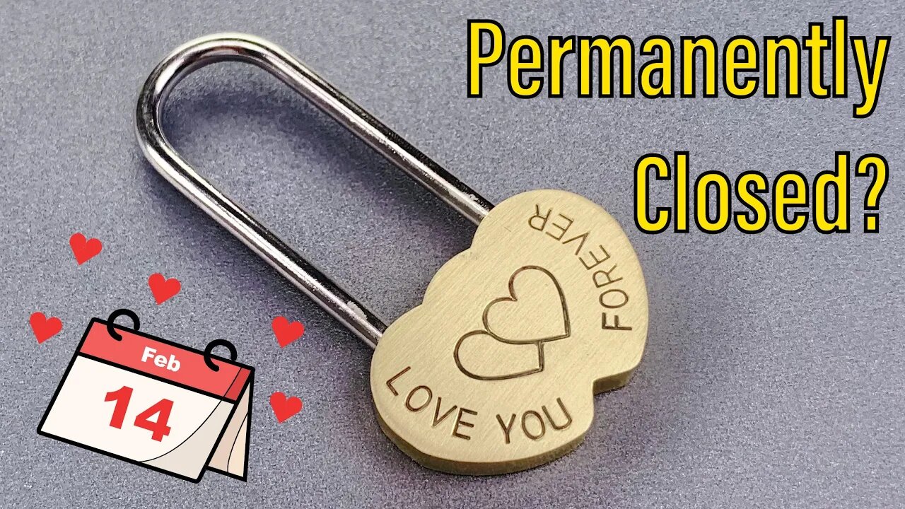 [1241] A Love Lock That Can NEVER Be Opened?!? LOL