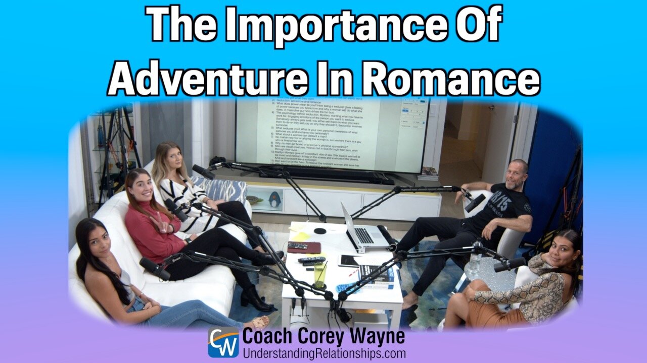 The Importance Of Adventure In Romance
