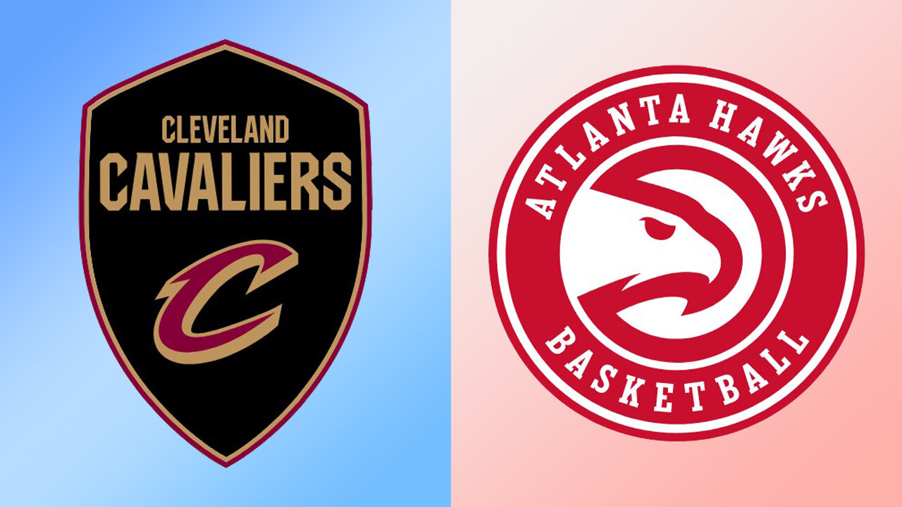 Cleveland Cavaliers vs Atlanta Hawks