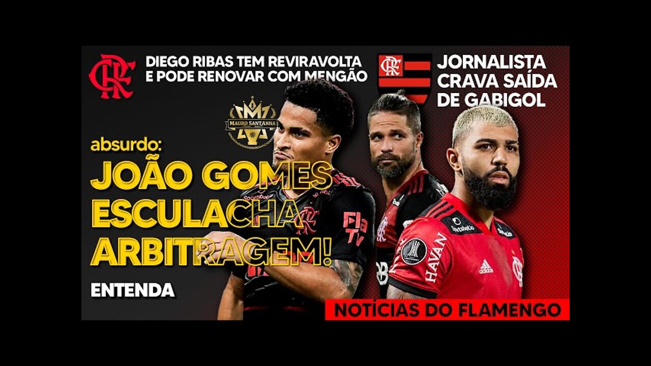 JOÃO GOMES ESCULACHA ÁRBITRO! LEO PEREIRA CHAMA ROGER GUEDES DE MENTIROSO! GABIGOL DE SAÍDA? E+