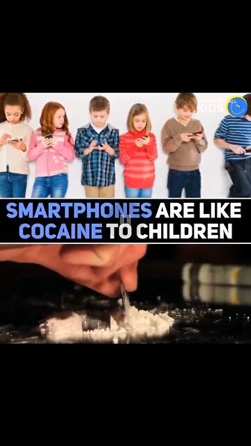 Smartphones are like cocaine for children
