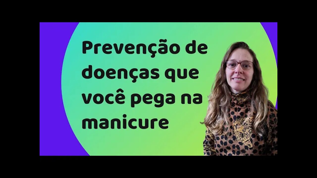 Como prevenir infecções ao ir na manicure ou pedicure #111