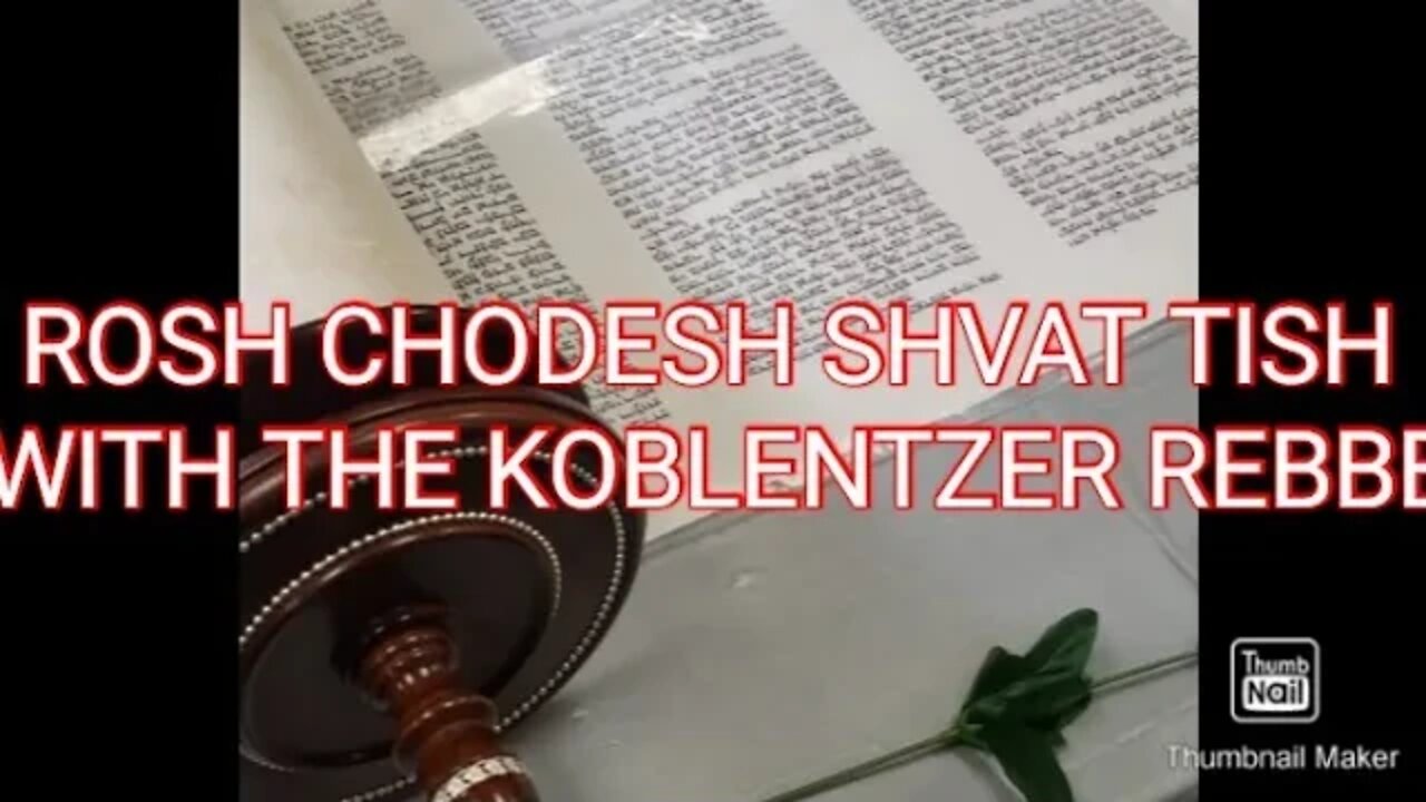 Rosh Chodesh Shevat Tish 5781 Koblentzer Rebbe