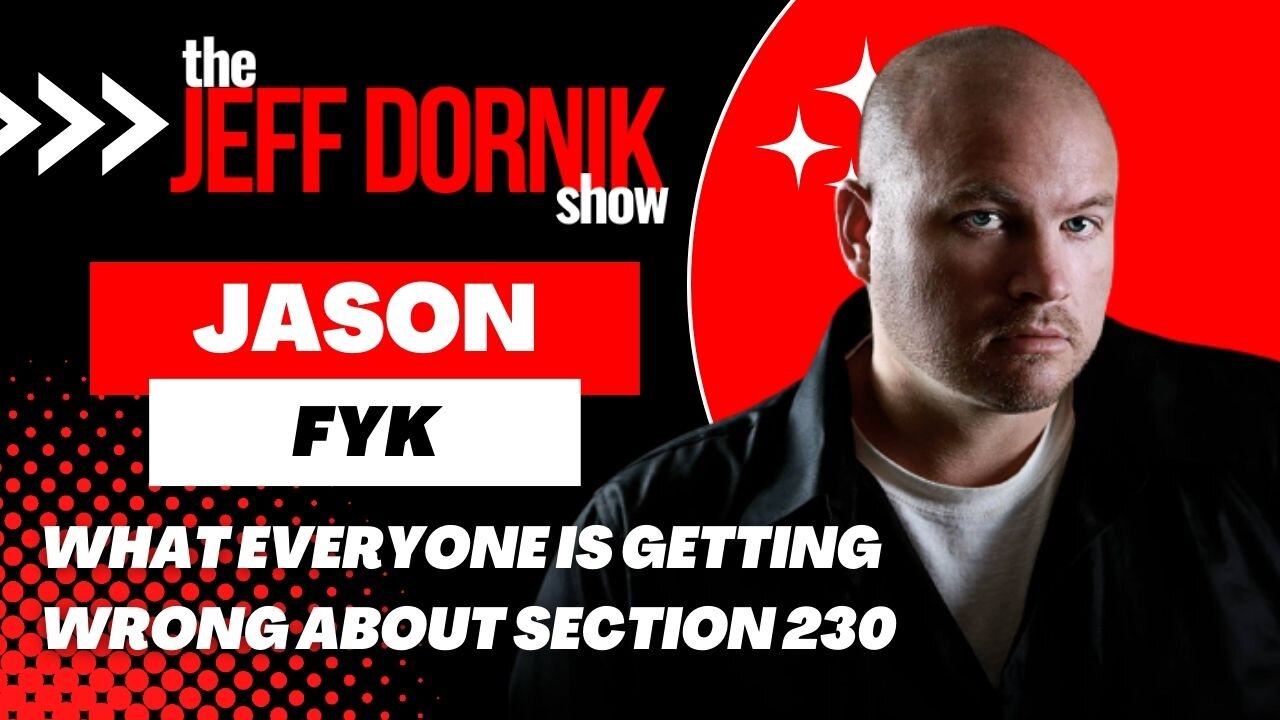 Jason Fyk Reveals What Everyone is Getting Wrong About Section 230