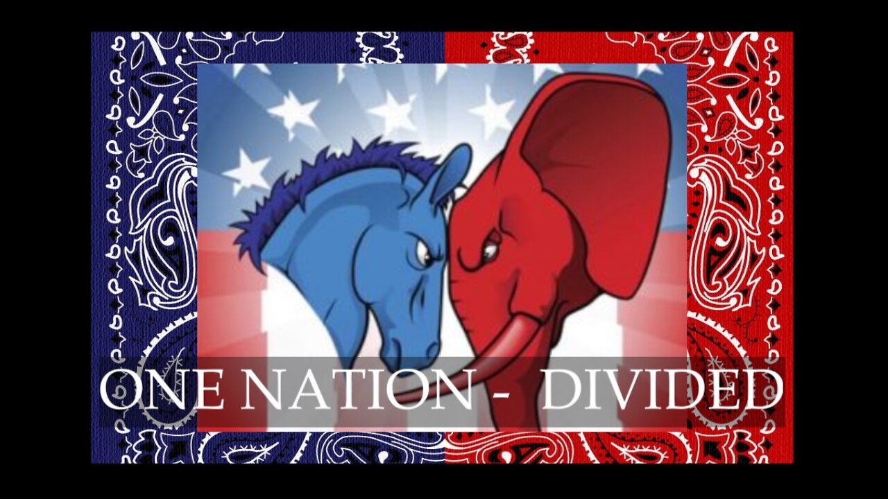 ONE NATION DIVIDED - BLUE BLOOD AGENDA