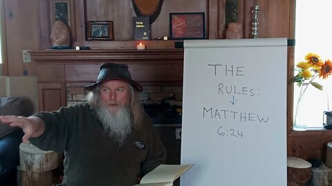 THE RULES Matthew 6:24 The CANNOT video should be watched after this. Sorry YouTube messed it up.