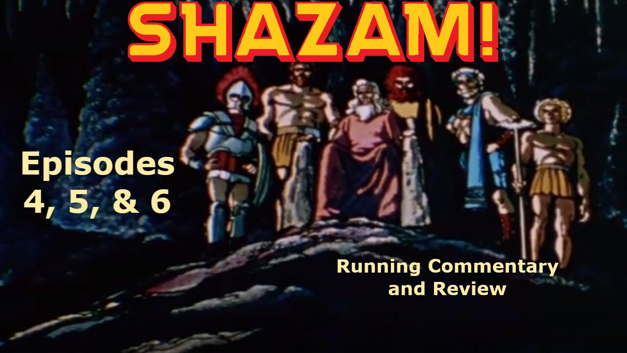 Growing Up Nemo: SHAZAM! Episodes 4, 5, & 6