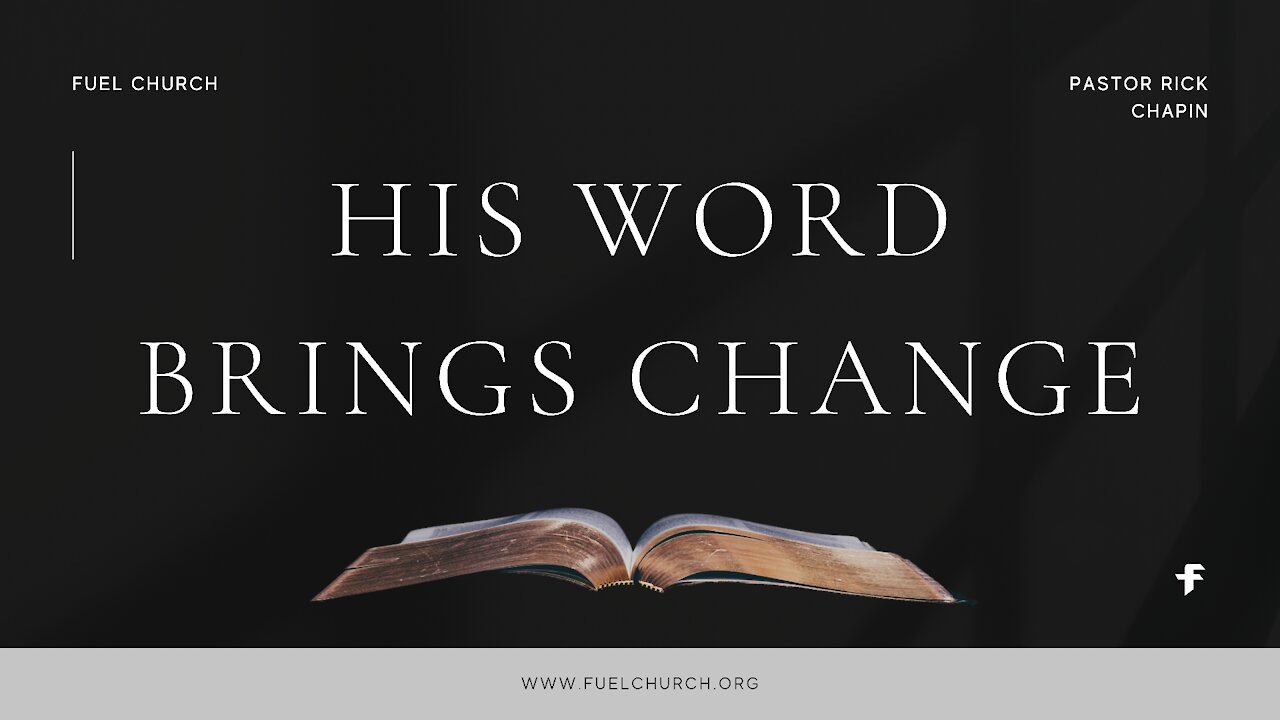 His Word Brings Change